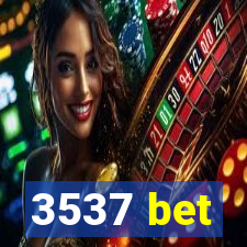 3537 bet